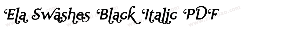 Ela Swashes Black Italic PDF字体转换
